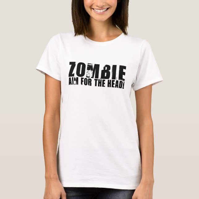 Zombie Aim for the Head T-Shirt (Front)