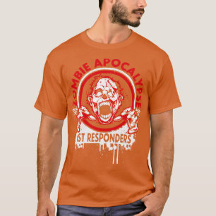 Zombie Apocalypse 1st Responders T-Shirt