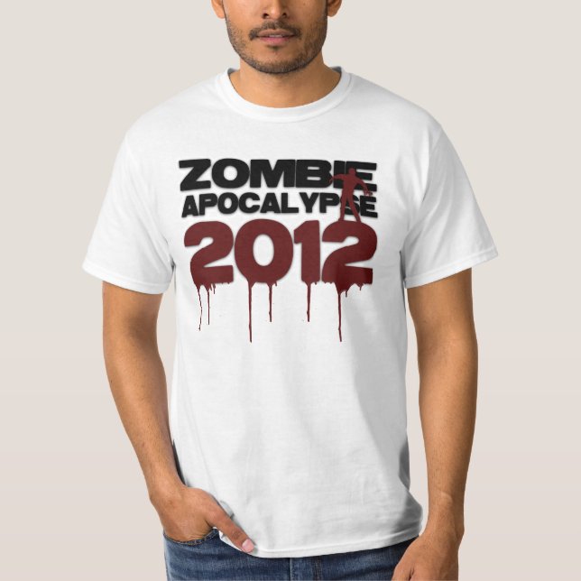 Zombie Apocalypse 2012 T-Shirt (Front)