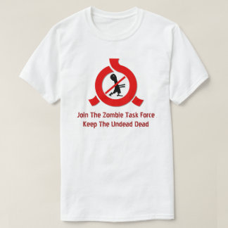 Zombie Apocalypse - Keep The Undead Dead T-Shirt
