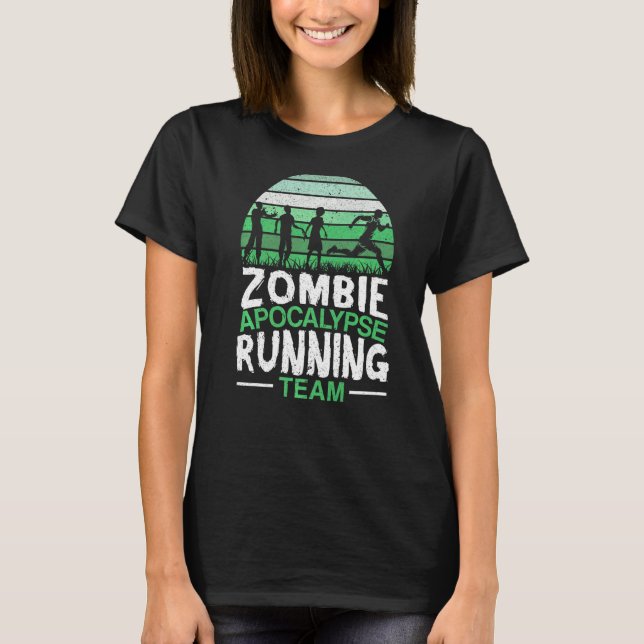 Zombie Apocalypse Running Team Halloween Trick Or  T-Shirt (Front)