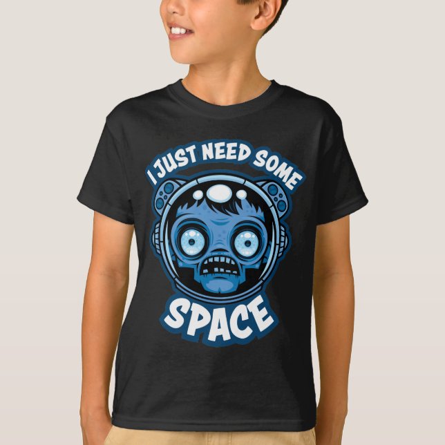 Zombie Astronaut Needs Some Space T-Shirt (Front)