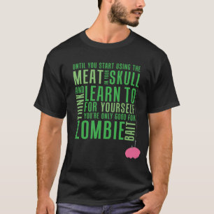 Zombie Bait (Dark Meat) T-Shirt
