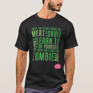 Zombie Bait (Dark Meat) T-Shirt