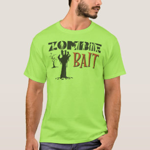 Zombie Bait, funny zombie lover t-shirt