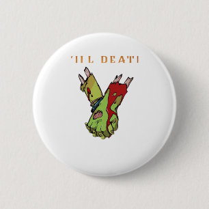 Zombie Couple Till Death Do Us Part Classic 6 Cm Round Badge