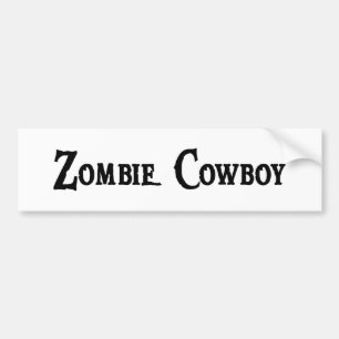Zombie Cowboy Bumper Sticker