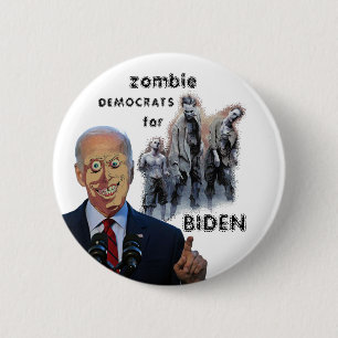 zombie Democrats for Biden 6 Cm Round Badge