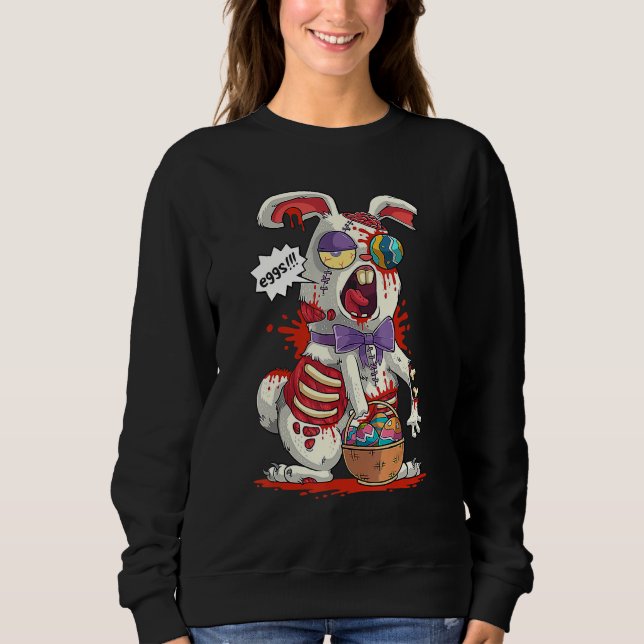 Zombie Easter Bunny Easter Egg Scary Easter Adult Sweatshirt (Front)