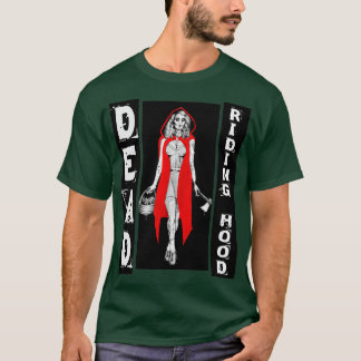 Zombie Fairytales Hood DEAD RIDING HOOD 1 T-Shirt