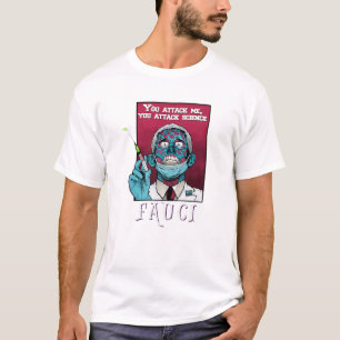 Zombie Fauci Science Anti Mask Arrest Fauci Dr Fau T-Shirt