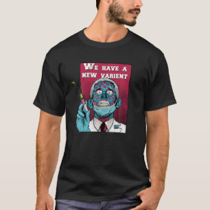 Zombie Fauci Science Anti Mask Arrest Fauci Dr Fau T-Shirt