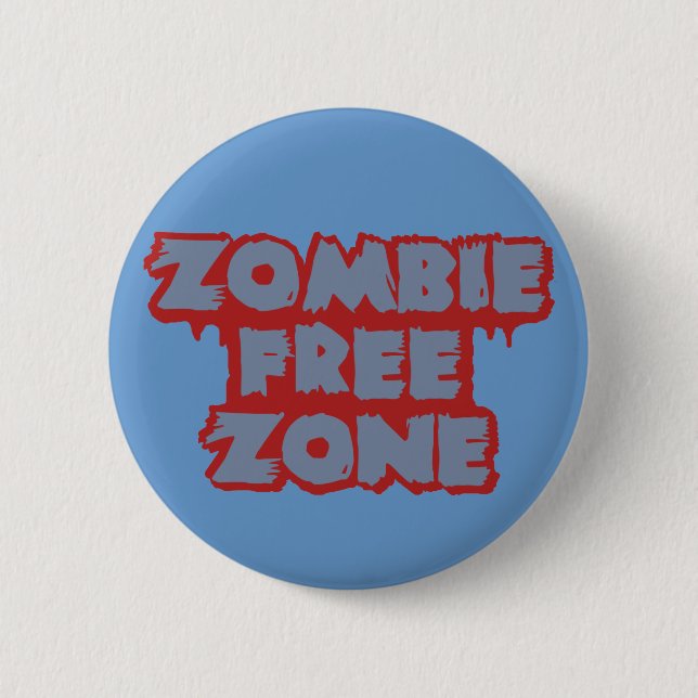 Zombie Free Zone custom button (Front)