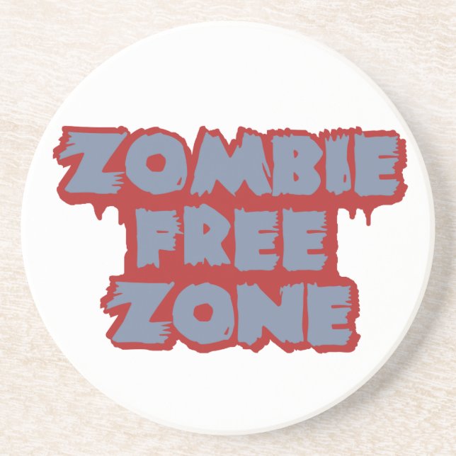 Zombie Free Zone custom coaster (Front)