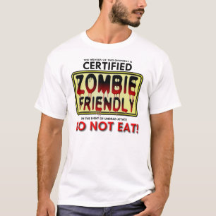 Zombie Friendly Funny T-shirt