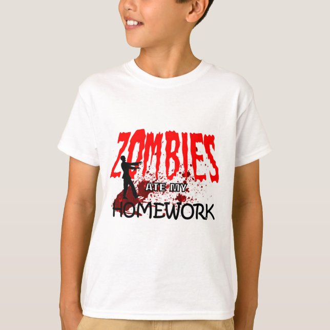 Zombie Gift Zombies Ate My Homework T-Shirt (Front)