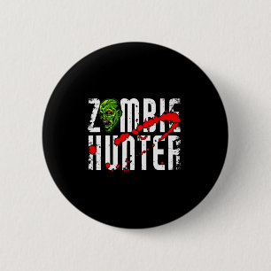 Zombie Hunter _ Halloween Apparel Funny Halloween 6 Cm Round Badge