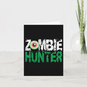 Zombie Hunter Halloween Shirt Cute With An Eye Hun Card