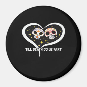 Zombie In Graveyard - Till Death Do Us Part Magnet