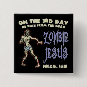 Zombie Jesus 15 Cm Square Badge