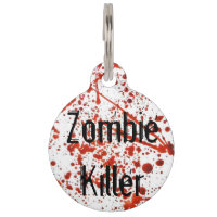 Zombie Killer Pet Tag