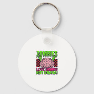 Zombie Love Brains Not Drama Vintage Horror Design Key Ring