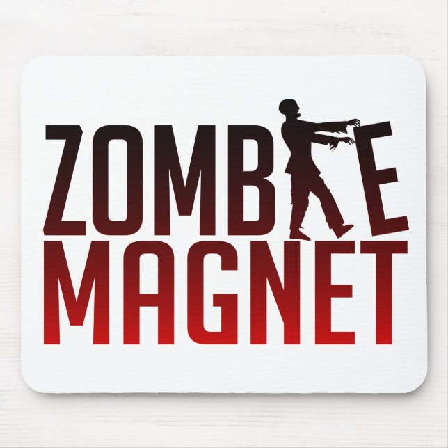 ZOMBIE MAGNET mousepad (Front)