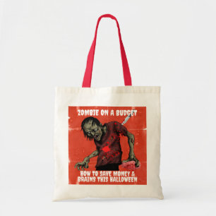 Zombie On A Budget Halloween Tote Bag