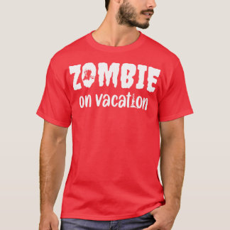 Zombie On Vacation Funny Halloween Design T-Shirt