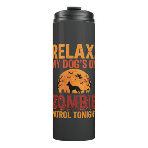 Zombie Patrol Dog Halloween Thermal Tumbler