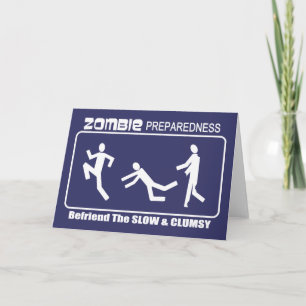 Zombie Preparedness Befriend Slow WHITE Design Card