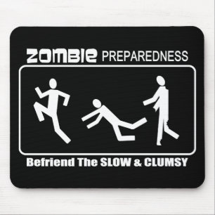 Zombie Preparedness Befriend Slow WHITE Design Mouse Pad