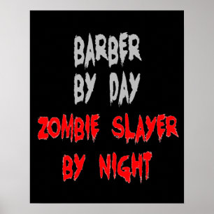 Zombie Slayer Barber Poster