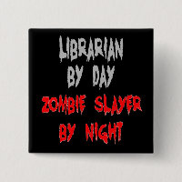 Zombie Slayer Librarian