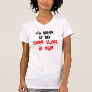 Zombie Slayer New Driver T-Shirt