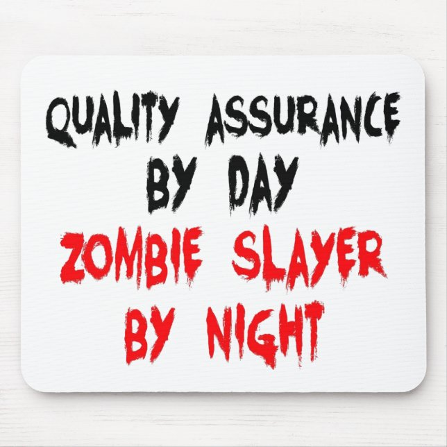 Zombie Slayer Quality Assurance Worker Mouse Pad (Front)