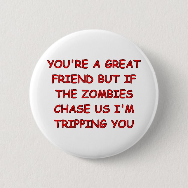 Zombie Trip 6 Cm Round Badge (Front)