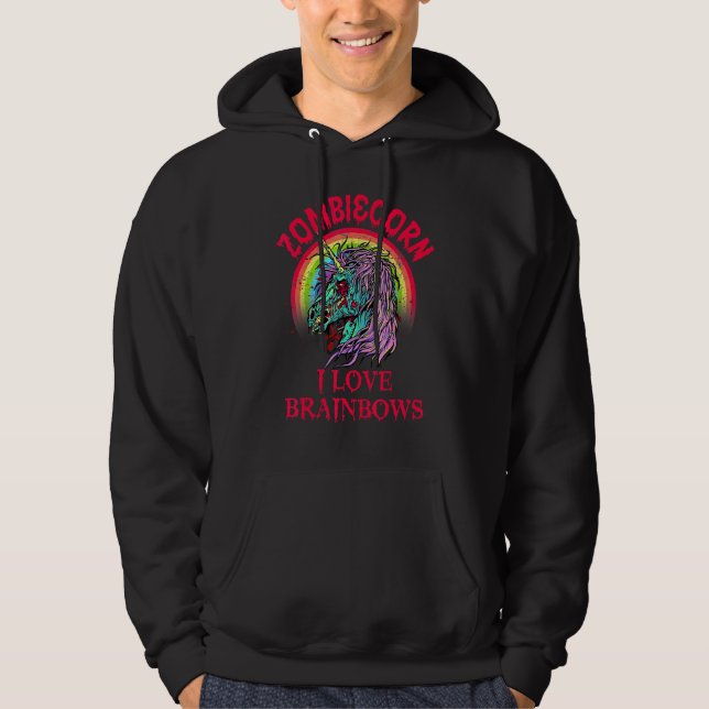 Zombie Unicorn I Love Brainbows  Gothic Goth Theme Hoodie (Front)