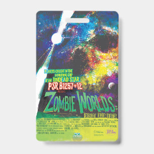 Zombie Worlds Halloween Galaxy of Horrors ID Badge