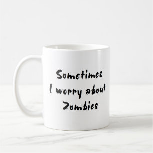 zombie worry about coffee mug