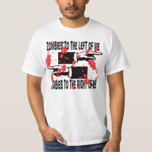 Zombies all around me. T-Shirt