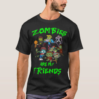 Zombies Are My Friends Halloween T-Shirt
