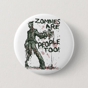 Zombies are People too Gear 6 Cm Round Badge