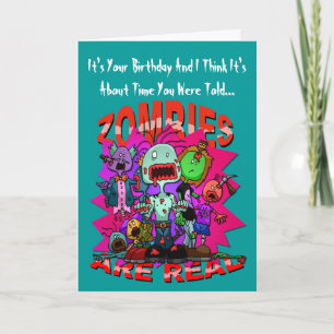 Zombies Are Real Greetings Card