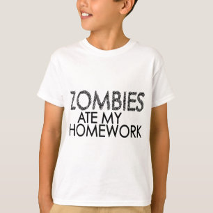 Zombies at my Homework T-Shirt