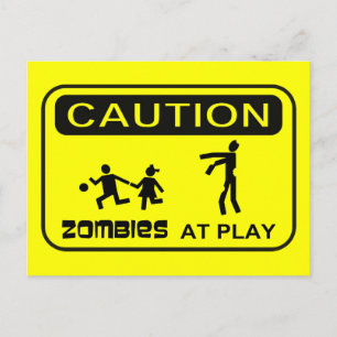Zombies At Play Caution Sign BLACK Design Postcard