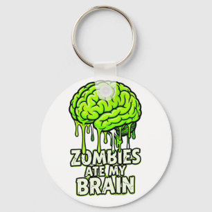 Zombies Ate My Brain" Funny Halloween Key Ring