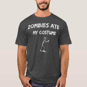 Zombies Ate My Costume Funny Halloween Idea Undead T-Shirt