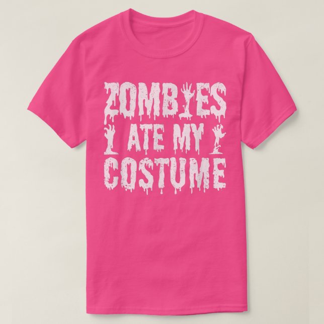 Zombies Ate My Costume Funny Halloween Zombie Eat  T-Shirt (Design Front)
