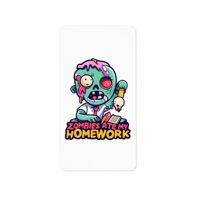 Zombies Ate My Homework Label (Front)